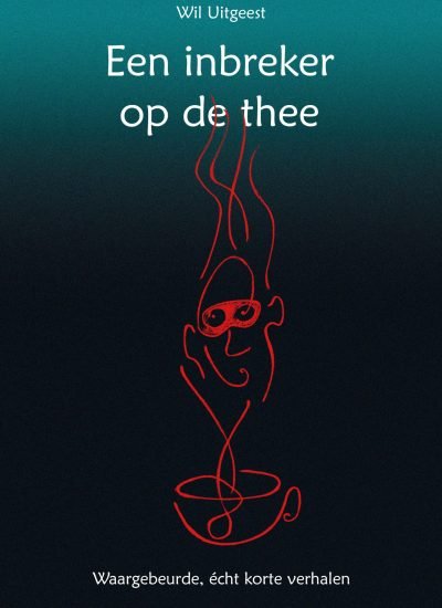 Komt een inbreker op de thee Wil Uitgeest Ebook cover Komt een inbreker op de thee Wil Uitgeest Ebook cover